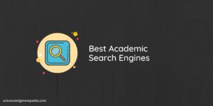 Read more about the article Best Academic Search Engines for Research and Educational Purposes