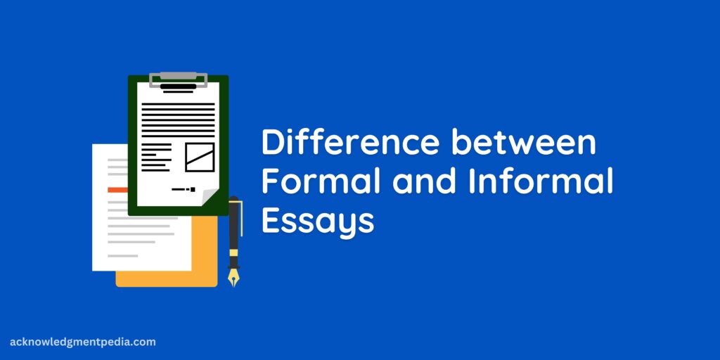 difference between formal essay and informal essay